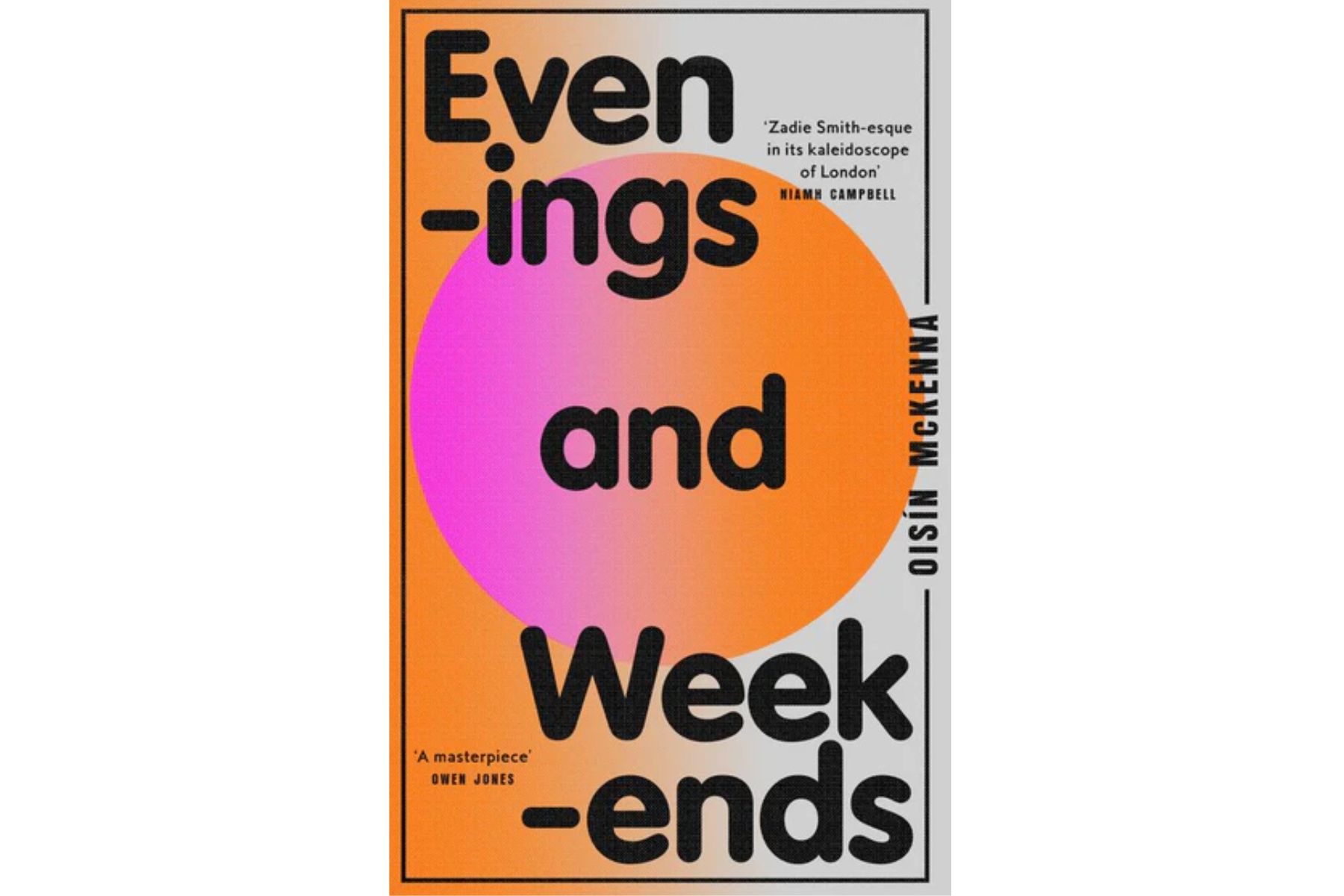 Front cover of Evenings and Weekends by Oisín McKenna