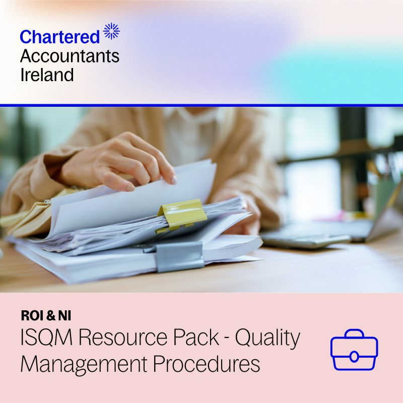 ISQM Resource Pack Quality Management Procedures ROI NI ISQM Resource Pack Quality Management Procedures ROI NI